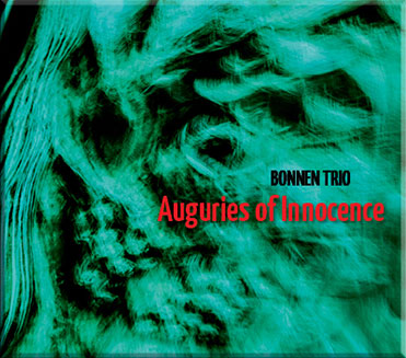 Auguries of Innocence – BONNEN TRIO